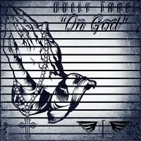 Artwork for On God by Bully Three