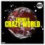 Artwork for Crazy World