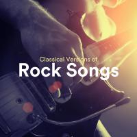 Artwork for Classical Versions of Rock Songs by Max Arnald