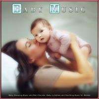 Artwork for Baby Music: Baby Sleeping Music and Rain Sounds, Baby Lullabies and Soothing Music for Babies by Baby Lullaby Academy