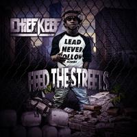 Artwork for Feed The Streets by Chief Keef