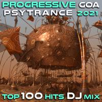 Artwork for Progressive Goa Psytrance 2021 Top 100 Hits DJ Mix by DoctorSpook