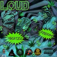 Artwork for Loud (feat. Masatzu) by Kreepa