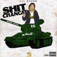 Artwork for Shit Changed by Lil Slugg