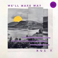 Artwork for We’ll Make Way by Ros T