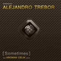 Artwork for Sometimes by Alejandro Trebor