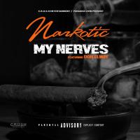 Artwork for My Nerves (feat. Don Elway) by Narkotic