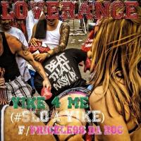 Artwork for Yike For Me (#Slow Yike) (feat. Priceless Da Roc) by LoveRance