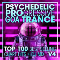 Artwork for Psychedelic Progressive Goa Trance Top 100 Best Selling Chart Hits + DJ Mix V4 by Doctor Spook