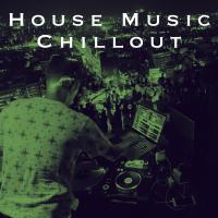 Artwork for House Music Chillout by Chillout