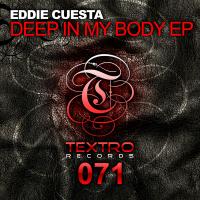 Artwork for Deep In My Body EP by Eddie Cuesta