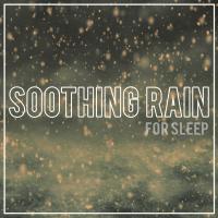 Artwork for Soothing Rain for Sleep by Rain Sounds