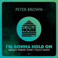 Artwork for I'm Gonna Hold On by Peter Brown