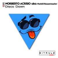 Artwork for Disco Down by Norberto Acrisio aka Norbit Housemaster