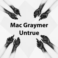 Artwork for Untrue by Mac Graymer