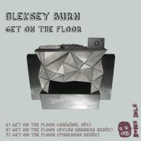 Artwork for Get On The Floor by Aleksey Burn