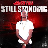 Artwork for Still Standing by Mozzy Twin