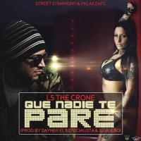 Artwork for Que Nadie Te Pare by L5 the Crone