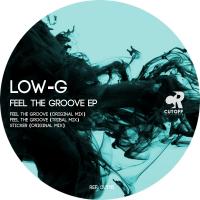 Artwork for Feel The Groove EP by LOW-G