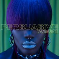 Artwork for Persuasive by Doechii