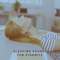 Artwork for Sleeping Sounds for Eternity by Deep Sleep