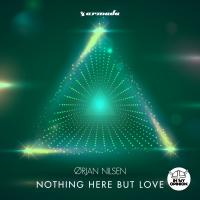 Artwork for Nothing Here But Love by Orjan Nilsen