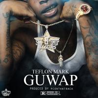 Artwork for Guwap by Teflon Mark