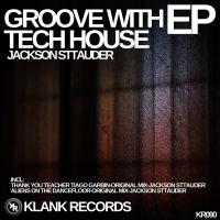 Artwork for Groove With Tech House by Jackson Sttauder