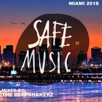 Artwork for Safe Miami 2018 (Mixed By The Deepshakerz) by Various Artists