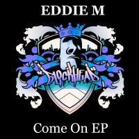 Artwork for Come On by Eddie M