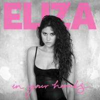 Artwork for In Your Hands (Deluxe Edition) by Eliza Doolittle