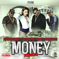 Artwork for Money (feat. Just Brittany, Chedda Da Connect & Sancho Saucy) [Remix] by Poone