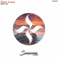 Artwork for Your Love by SMR LVE