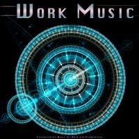 Artwork for Work Music: Concentration Music for Work and Productivity by Concentration Music For Work