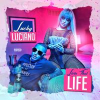 Artwork for Livin That Life by Lucky Luciano