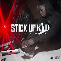 Artwork for Stick Up Kid by Jackboy