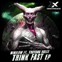 Artwork for Think Fast EP by MiniLow