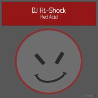 Artwork for Red Acid by DJ Hi-Shock