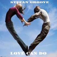 Artwork for Love Can Do by Stefan Groove