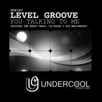 Artwork for You Talking To Me by Level Groove