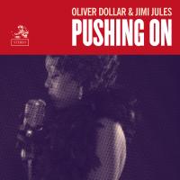Artwork for Pushing On by Oliver Dollar