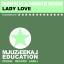 Artwork for Lady Love (Original Mix)