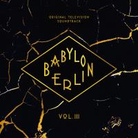 Artwork for Babylon Berlin (Original Television Soundtrack, Vol. III) by Various Artists