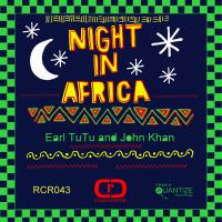 Artwork for Night In Africa EP by Earl Tutu