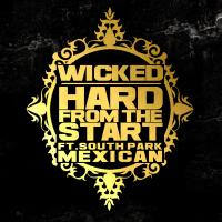 Artwork for Hard From the Start (feat. South Park Mexican) by WicKed