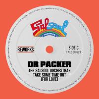 Artwork for Take Some Time Out (For Love) (Dr Packer Rework) by The Salsoul Orchestra