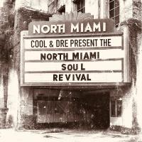 Artwork for North Miami Soul Revival by Cool & Dre