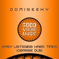 Artwork for Easy Listenng Hard Times (Orange Dub) by Domineeky