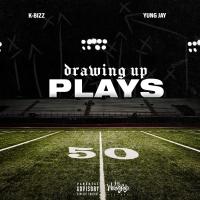 Artwork for Drawing Up Plays (feat. Yung Jay) by K-Bizz