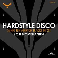 Artwork for Hardstyle Disco (2018 Reverse Bass Edit) by Yoji Biomehanika